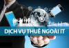 Thuê ngoài dịch vụ CNTT nhằm tối ưu hóa chi phí, nguồn nhân lực trong quá trình chuyển đổi số 4.0 it thue ngoai