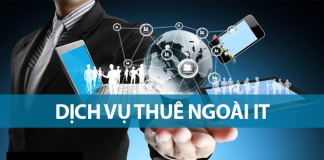 Thuê ngoài dịch vụ CNTT nhằm tối ưu hóa chi phí, nguồn nhân lực trong quá trình chuyển đổi số 4.0 it thue ngoai