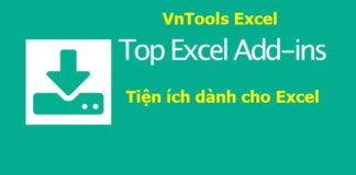 VnTools Excel cho excel (VnTools Excel v2 là tiện ích Add-Ins cho Excel 2007, 2010, 2013, 2016 32 bit và 64 bit)
